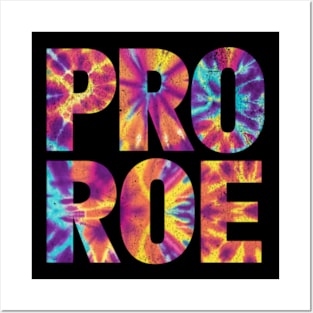 Pro Roe Tie Dye Womens Empowerment Girl Power Pro Choice Posters and Art